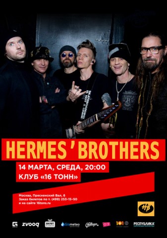 Hermes` Brothers 14 марта в клубе “16 тонн”