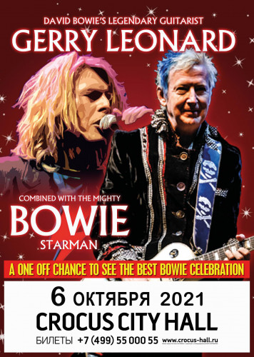 BOWIE STARMAN Featuring David Bowie's Legendary Guitarist GERRY LEONARD