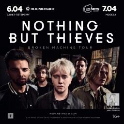Nothing But Thieves: 6 апреля клуб Космонавт
