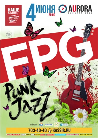 4 июня в Aurora Concert Hall выступит группа F.P.G. с программой "Punk Jazz"