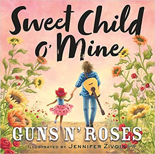 Guns N 'Roses превратили композицию "Sweet Child O 'Mine" в детскую книжку с картинками