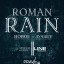 ROMAN RAIN - new and better! March 14 in Moscow