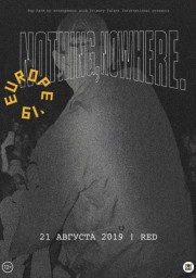 nothing,nowhere.  21 августа в Москве