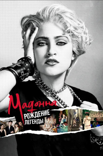 Madonna: The Birth of a Legend