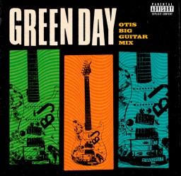 Green Day - "Big Otis Guitar Mix" EP