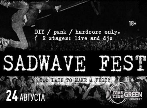 Sadwave fest on August 24 in Moscow