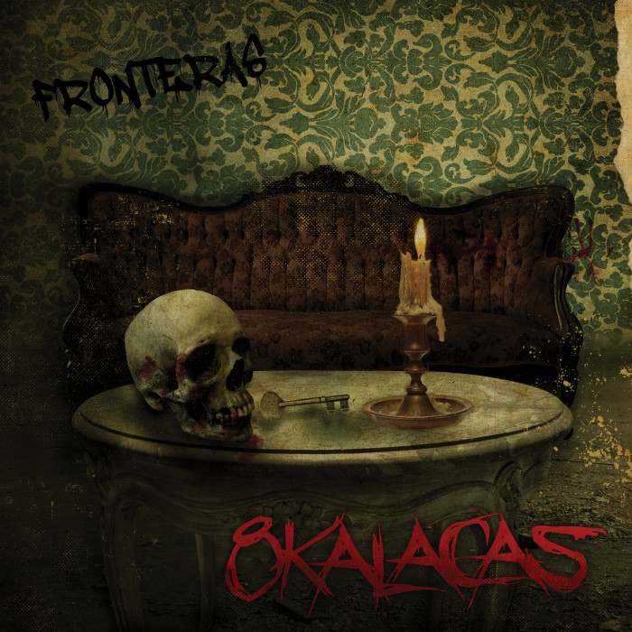 8 KALACAS - "Fronteras" (Atomic Fire Records, Ska-Metal, 03/25/2022)