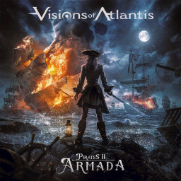 VISIONS OF ATLANTIS - "Pirates II - Armada" (Napalm Records, Symphonic-Metal, 05.07.2024)