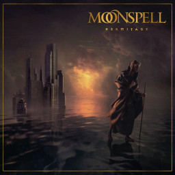 Moonspell - "Hermitage" (Gothic Metal, Napalm Records 26.02.2021)