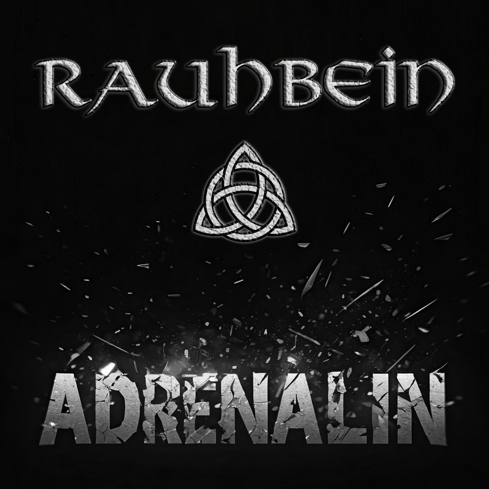 RAUHBEIN - "Adrenalin" (Reigning Phoenix Music (RPM), Folk-Rock/Metal, 27.12.2024)