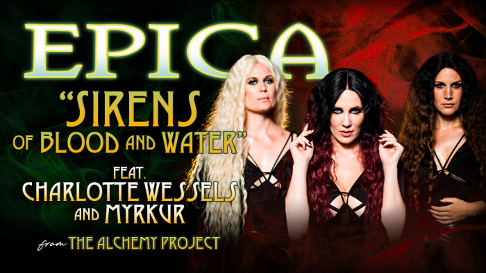 Epica выпустили видео на песню "Sirens - Of Blood And Water" вместе с Charlotte Wessels и Myrkur