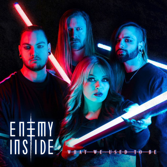 ENEMY INSIDE — новый сингл и видеоклип «What We Used To Be»