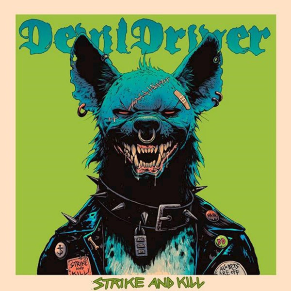 DEVILDRIVER - "Strike and Kill" (Napalm Records, Groove Metal, 10.07.2026) DEVILDRIVER - "Strike and Kill" (Napalm Records, Groove Metal, 10.07.2026)