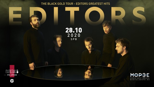 Editors с новым альбомом "Black Gold" в клубе Морзе 28-го октября