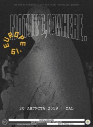 Концерт nothing,nowhere. 20 августа в Санкт-Петербурге